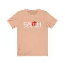 Load image into Gallery viewer, Faith-it Tee
