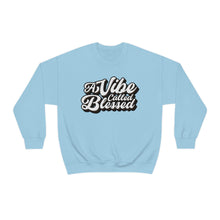 Load image into Gallery viewer, A Vibe Called Blessed Sweatshirt
