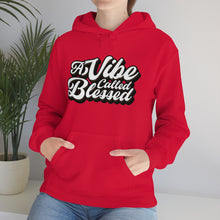 Load image into Gallery viewer, A Vibe Called Blessed Hoodie
