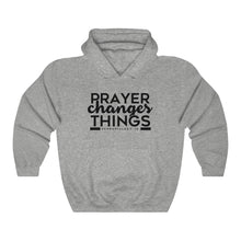 Load image into Gallery viewer, Prayer Changes Things Hoodie
