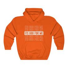 Load image into Gallery viewer, ITS GOD FOR ME Hoodie
