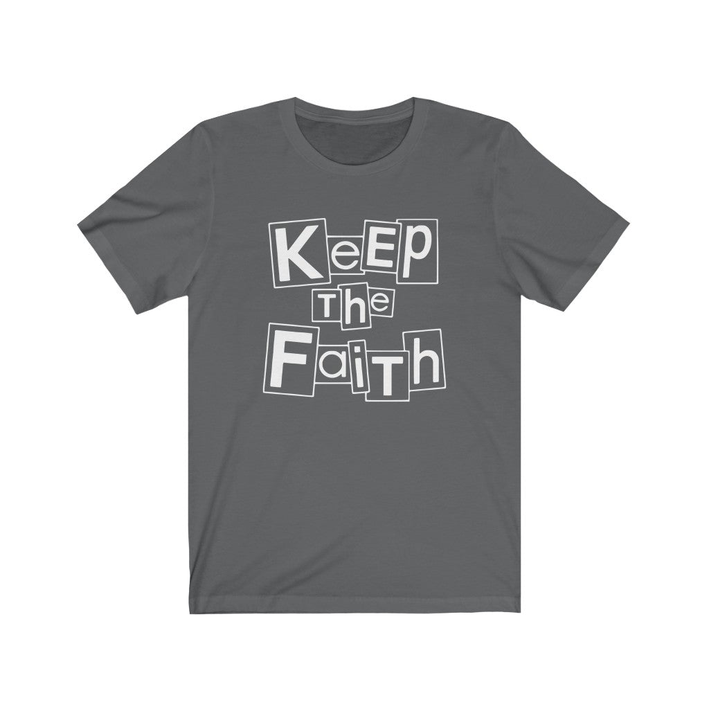 Keep The Faith Tee